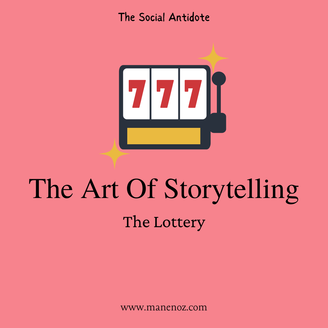 The Art of Storytelling:The Lottery.